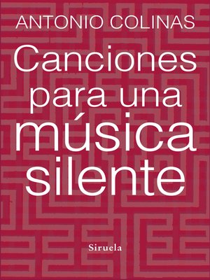 cover image of Canciones para una música silente